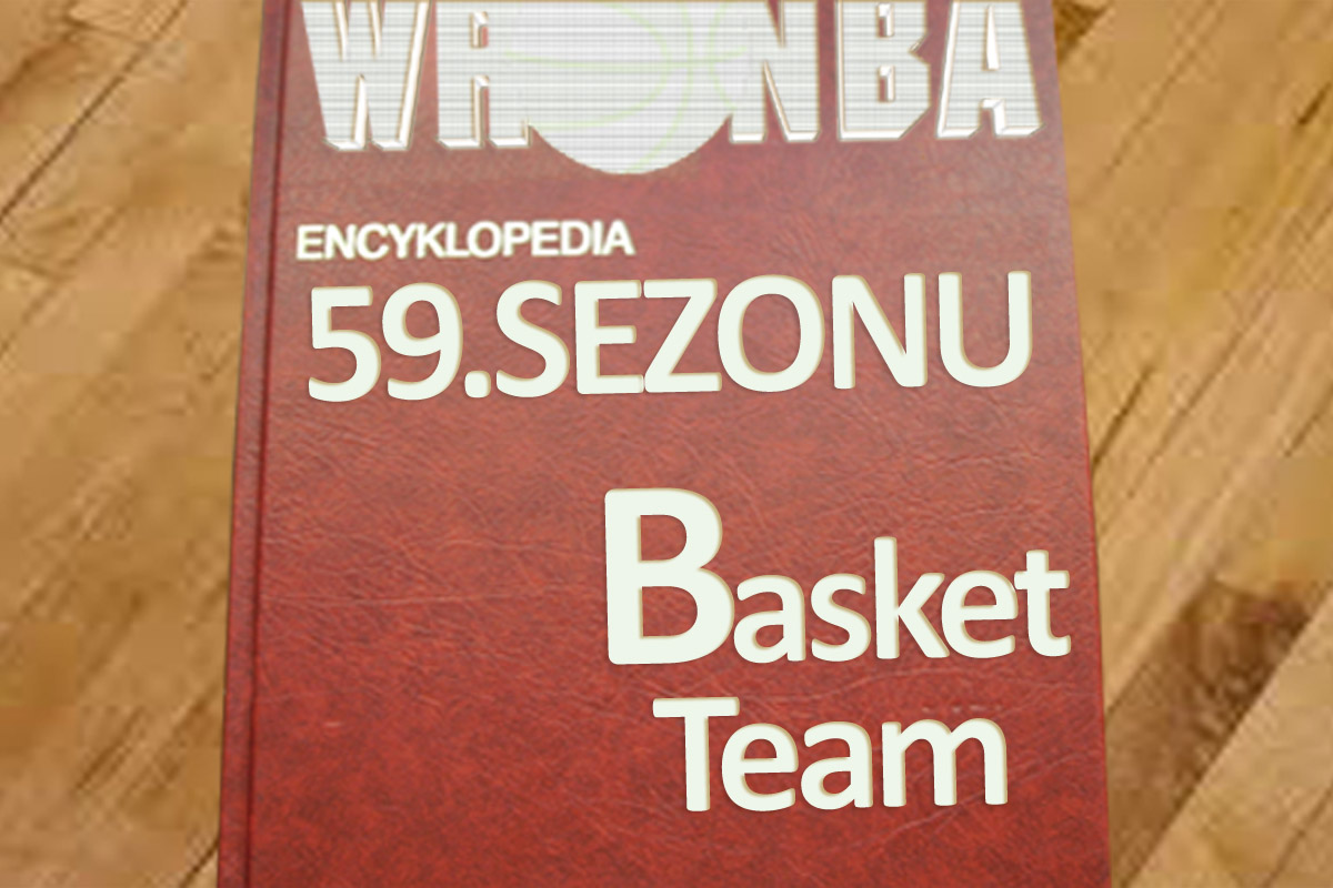 Encyklopedia 59.sezonu: Basket Team